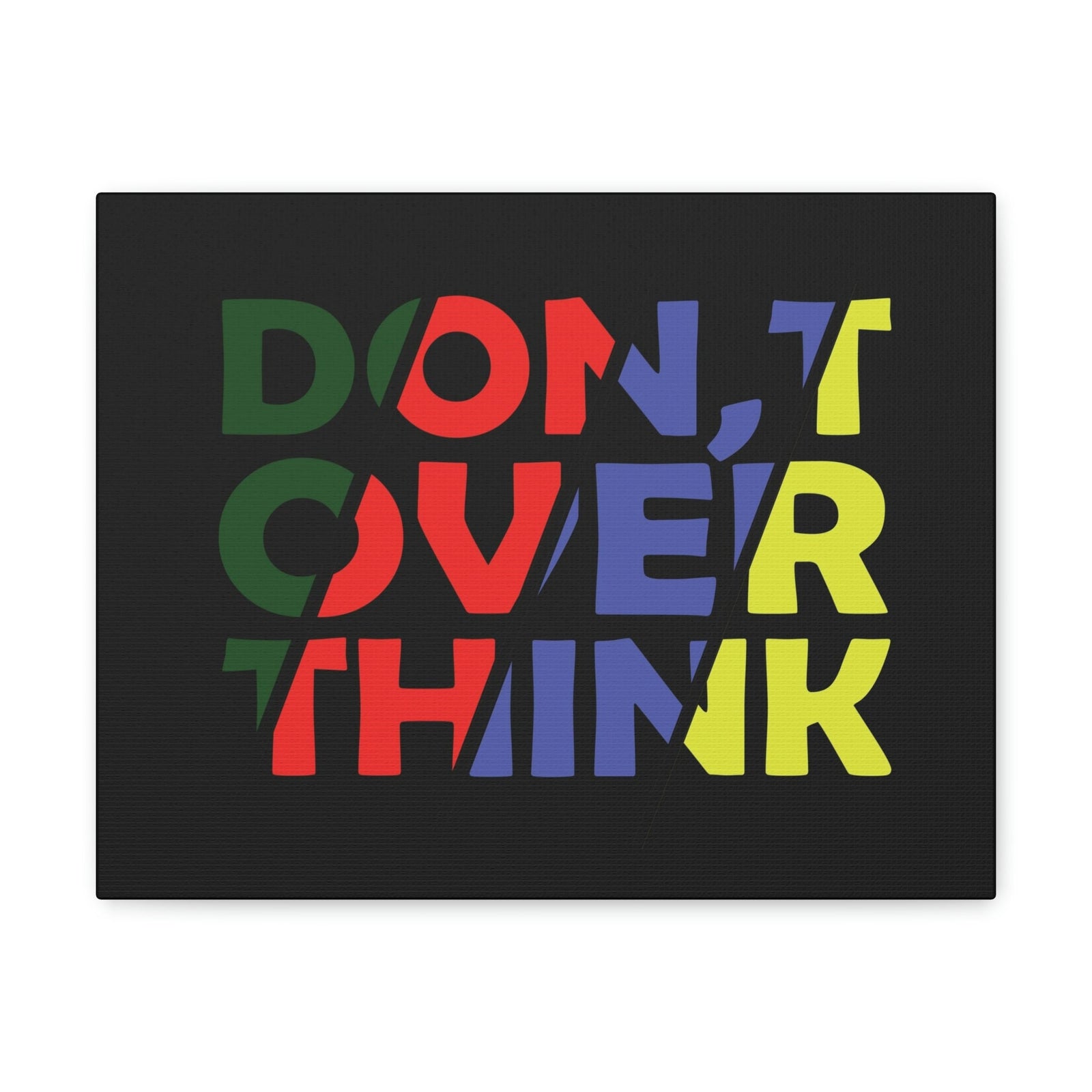 Scripture Walls Inspirational Wall Art Don't Over Think Canvas Wall Art Motivational Motto Inspiring Prints Artwork Decor Ready to Hang Unframed-Express Your Love Gifts