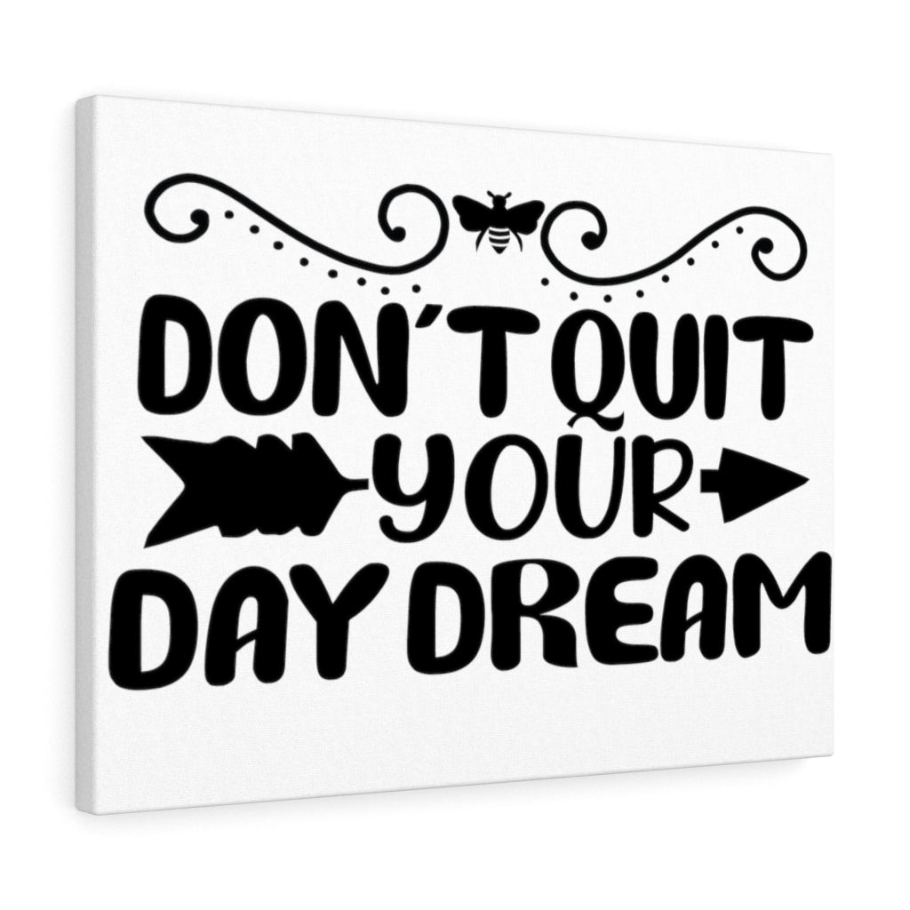 Scripture Walls Inspirational Wall Art Don't Quit Your Day Dream Wall Art Motivation Wall Decor for Home Office Gym Inspiring Success Quote Print Ready to Hang Unframed-Express Your Love Gifts