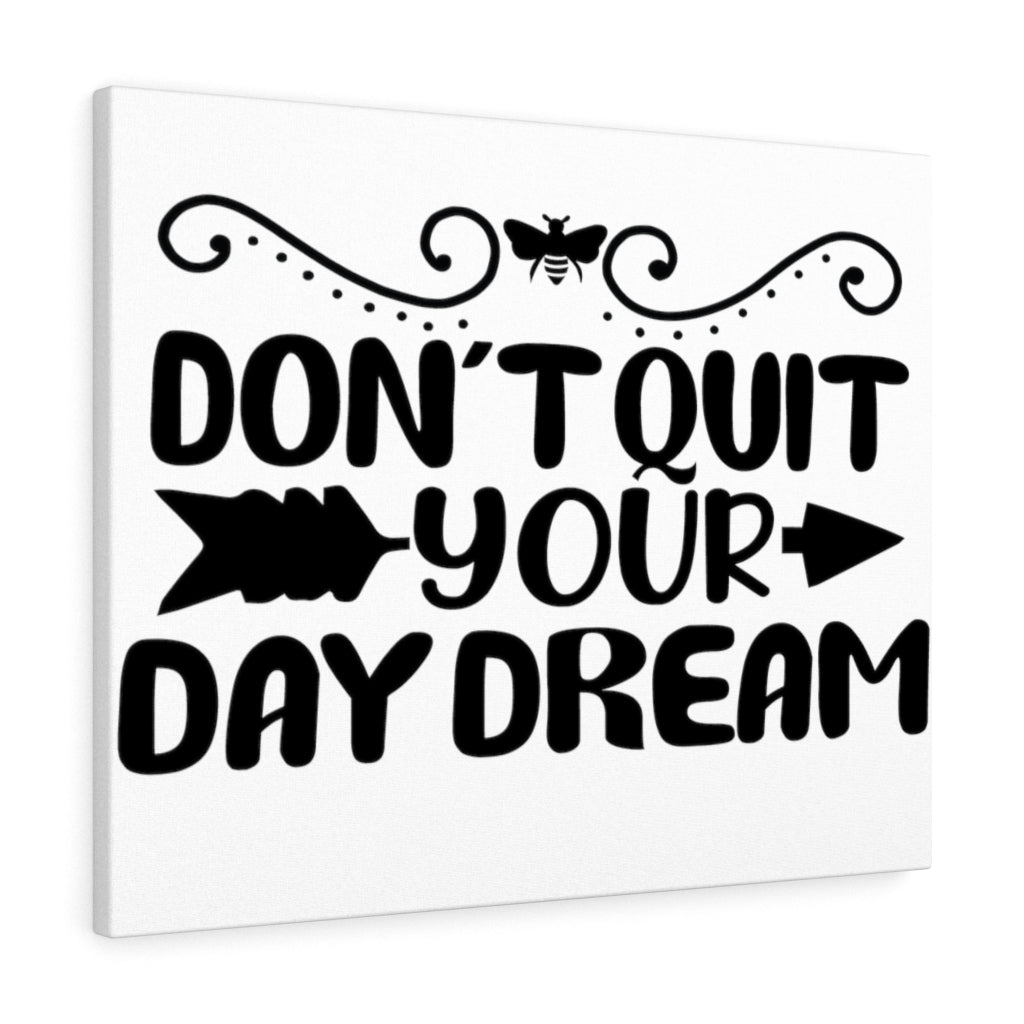 Scripture Walls Inspirational Wall Art Don't Quit Your Day Dream Wall Art Motivation Wall Decor for Home Office Gym Inspiring Success Quote Print Ready to Hang Unframed-Express Your Love Gifts