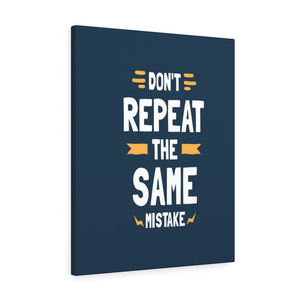 Scripture Walls Inspirational Wall Art Don't Repeat The Same Mistake Wall Art Motivation Wall Decor for Home Office Gym Inspiring Success Quote Print Ready to Hang Unframed-Express Your Love Gifts