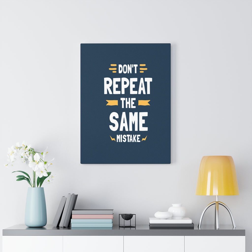 Scripture Walls Inspirational Wall Art Don't Repeat The Same Mistake Wall Art Motivation Wall Decor for Home Office Gym Inspiring Success Quote Print Ready to Hang Unframed-Express Your Love Gifts
