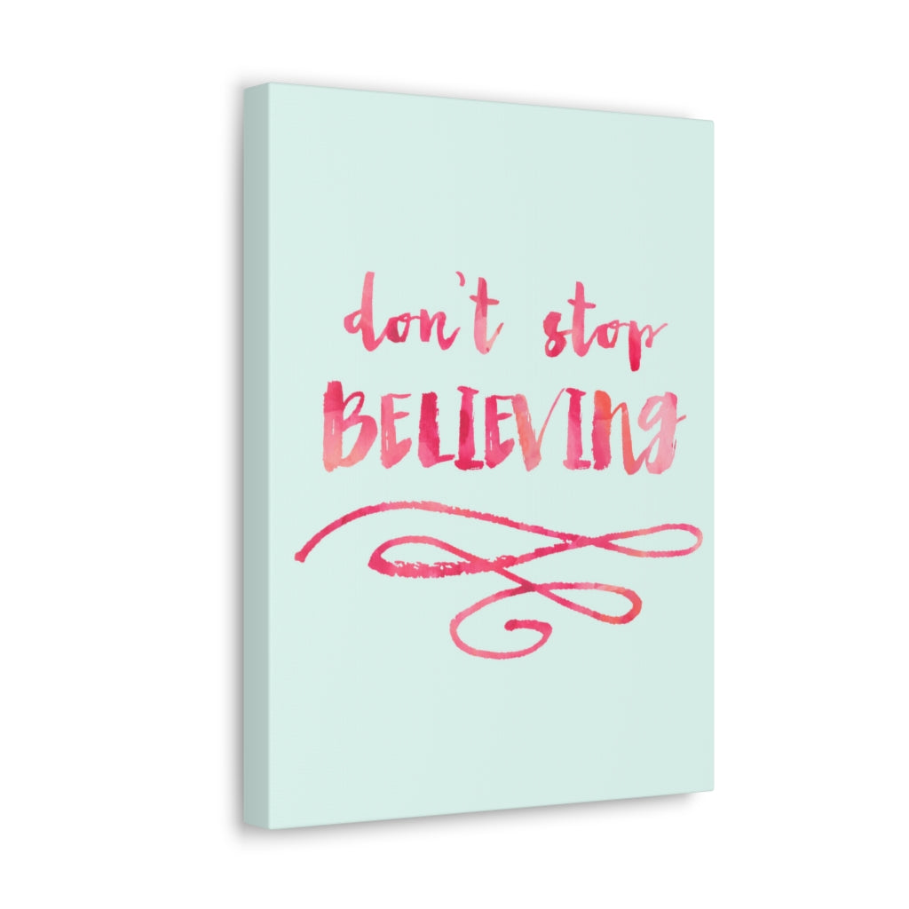 Scripture Walls Inspirational Wall Art Don't Stop Believing Motivation Wall Decor for Home Office Gym Inspiring Success Quote Print Ready to Hang Unframed-Express Your Love Gifts