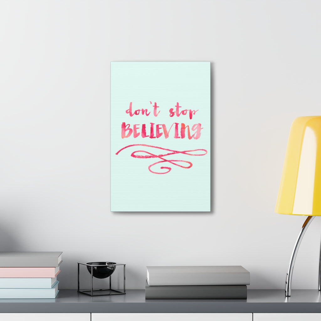 Scripture Walls Inspirational Wall Art Don't Stop Believing Motivation Wall Decor for Home Office Gym Inspiring Success Quote Print Ready to Hang Unframed-Express Your Love Gifts