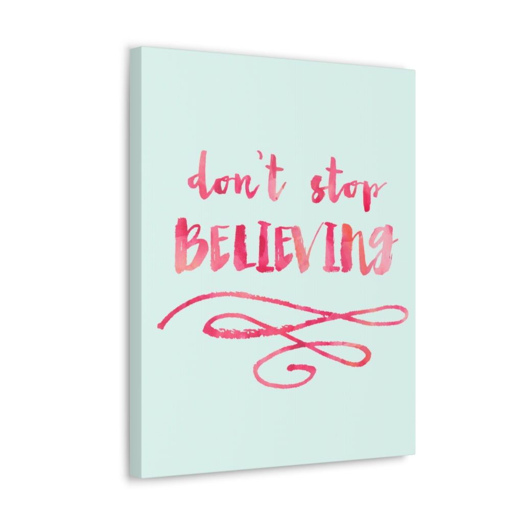 Scripture Walls Inspirational Wall Art Don't Stop Believing Motivation Wall Decor for Home Office Gym Inspiring Success Quote Print Ready to Hang Unframed-Express Your Love Gifts