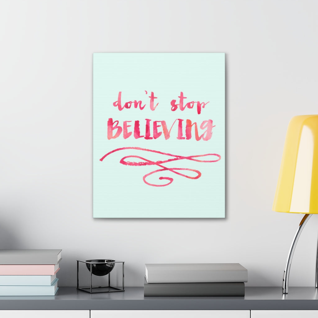 Scripture Walls Inspirational Wall Art Don't Stop Believing Motivation Wall Decor for Home Office Gym Inspiring Success Quote Print Ready to Hang Unframed-Express Your Love Gifts