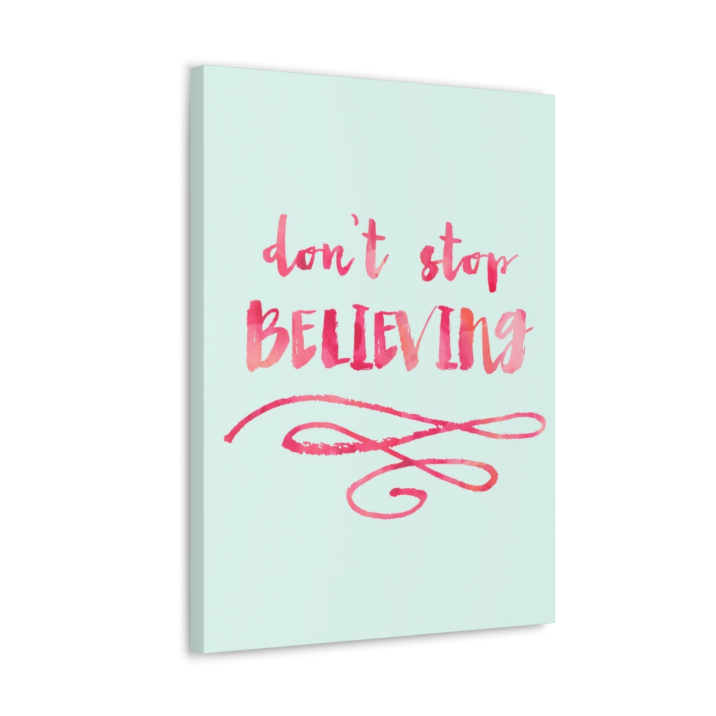 Scripture Walls Inspirational Wall Art Don't Stop Believing Motivation Wall Decor for Home Office Gym Inspiring Success Quote Print Ready to Hang Unframed-Express Your Love Gifts