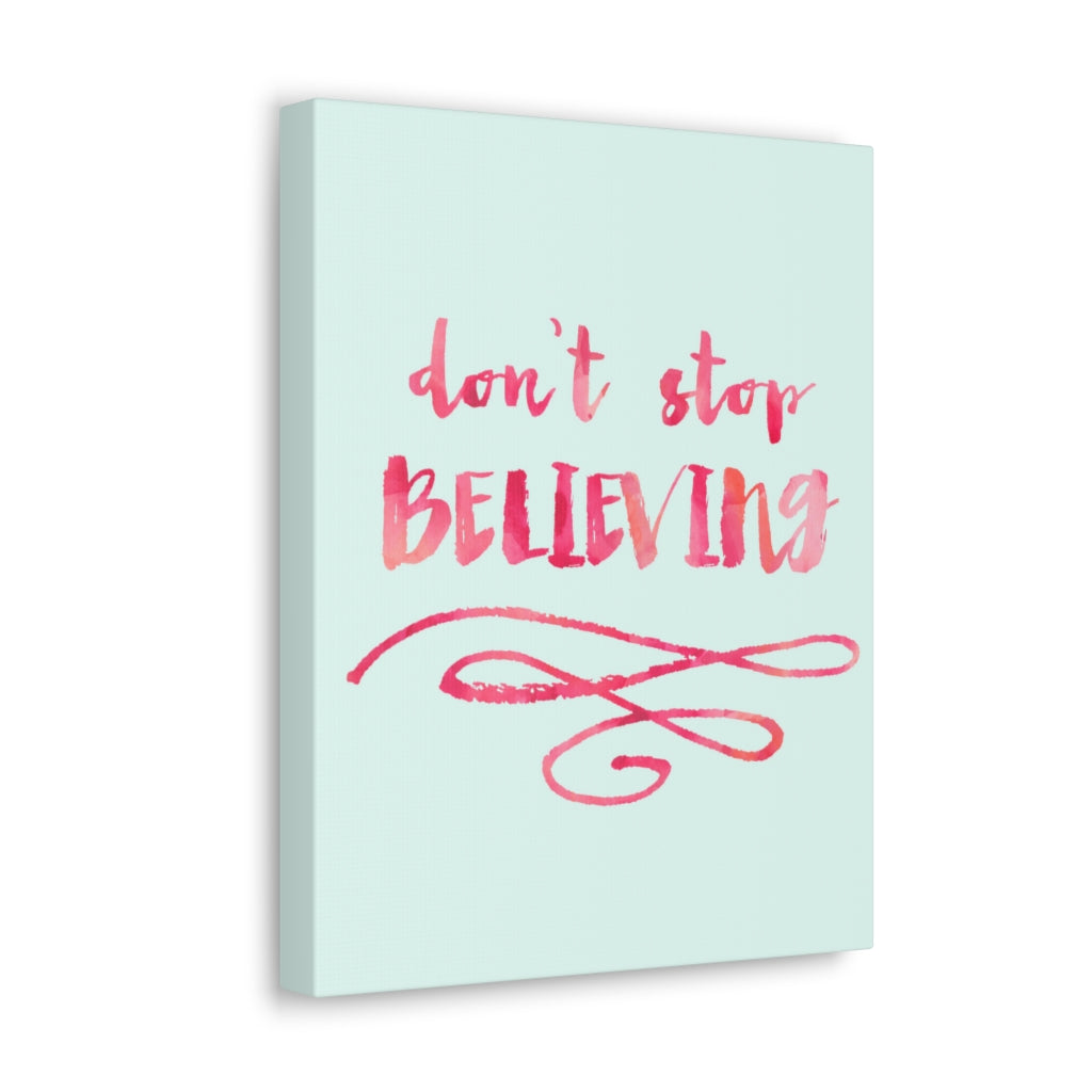 Scripture Walls Inspirational Wall Art Don't Stop Believing Motivation Wall Decor for Home Office Gym Inspiring Success Quote Print Ready to Hang Unframed-Express Your Love Gifts