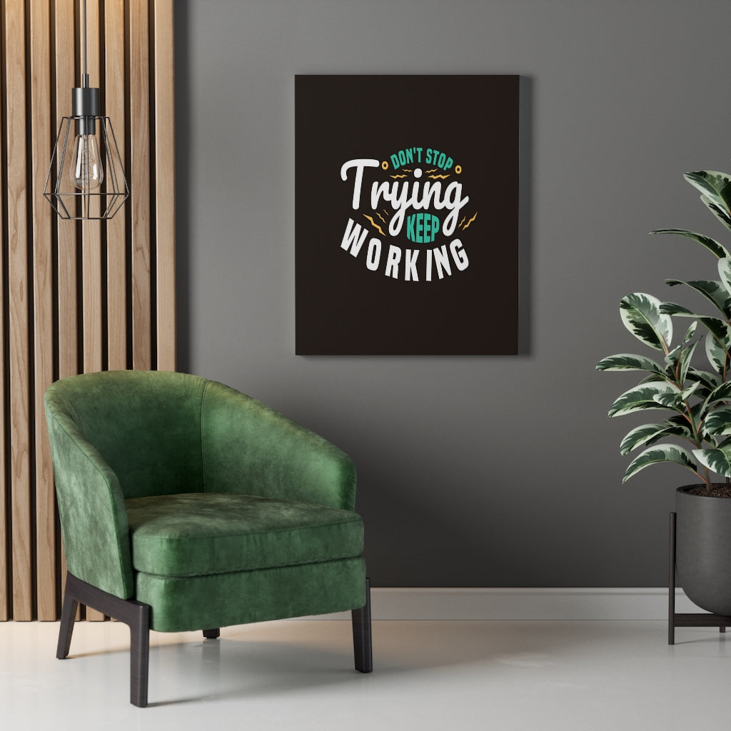 Scripture Walls Inspirational Wall Art Don't Stop Trying Keep Working Wall Art Motivation Wall Decor for Home Office Gym Inspiring Success Quote Print Ready to Hang Unframed-Express Your Love Gifts