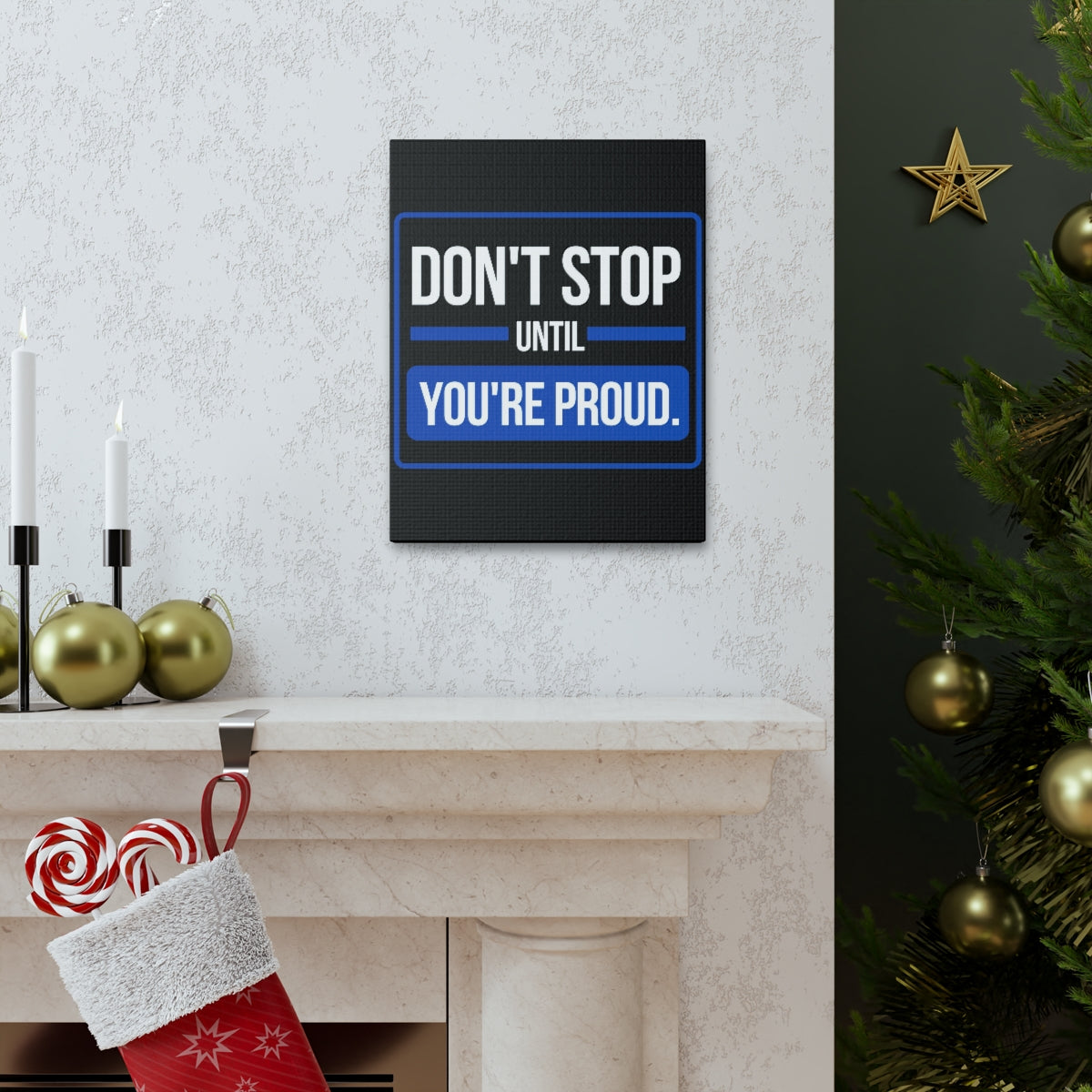 Scripture Walls Inspirational Wall Art Don't Stop Until You're Proud Motivation Wall Decor for Home Office Gym Inspiring Success Quote Print Ready to Hang Unframed-Express Your Love Gifts