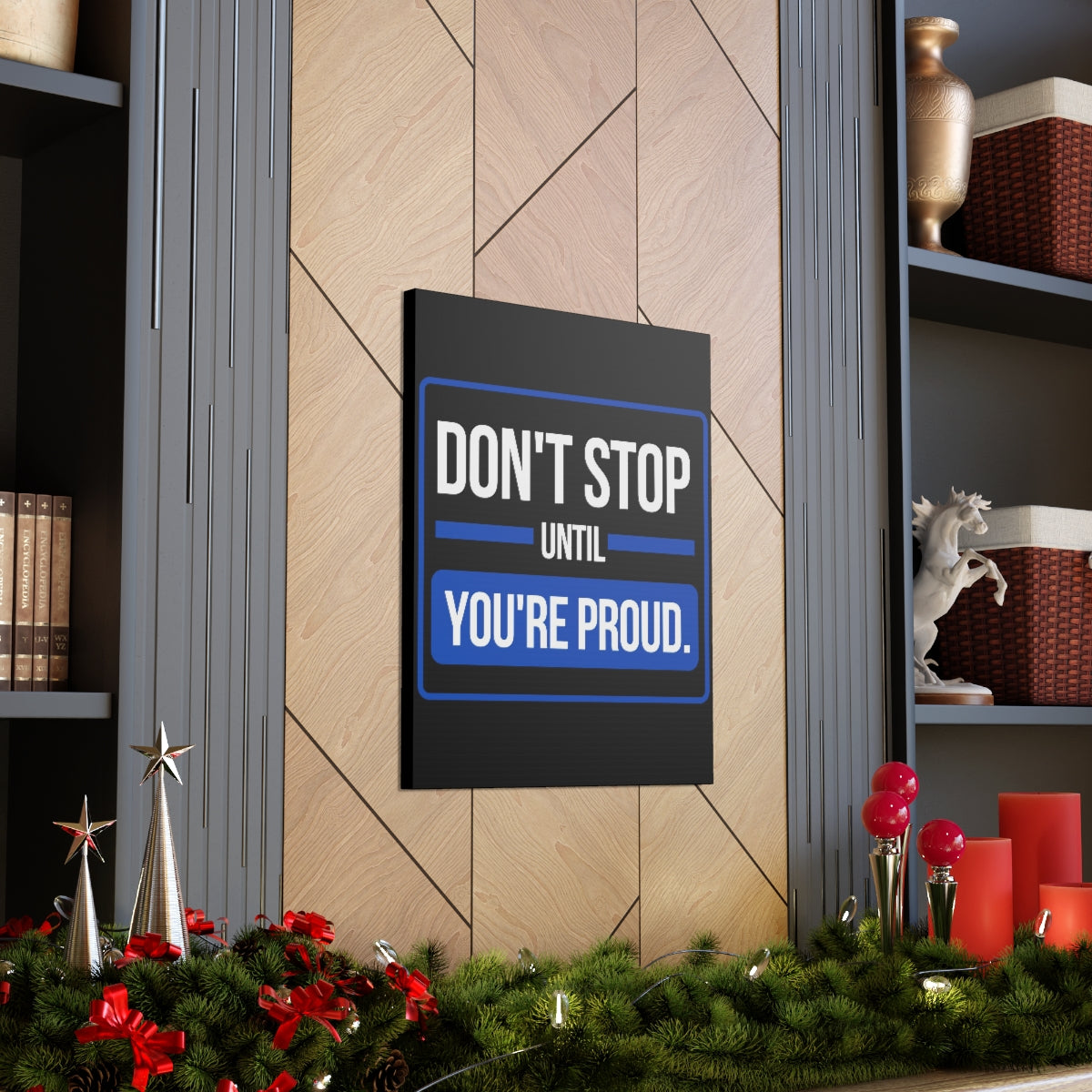 Scripture Walls Inspirational Wall Art Don't Stop Until You're Proud Motivation Wall Decor for Home Office Gym Inspiring Success Quote Print Ready to Hang Unframed-Express Your Love Gifts