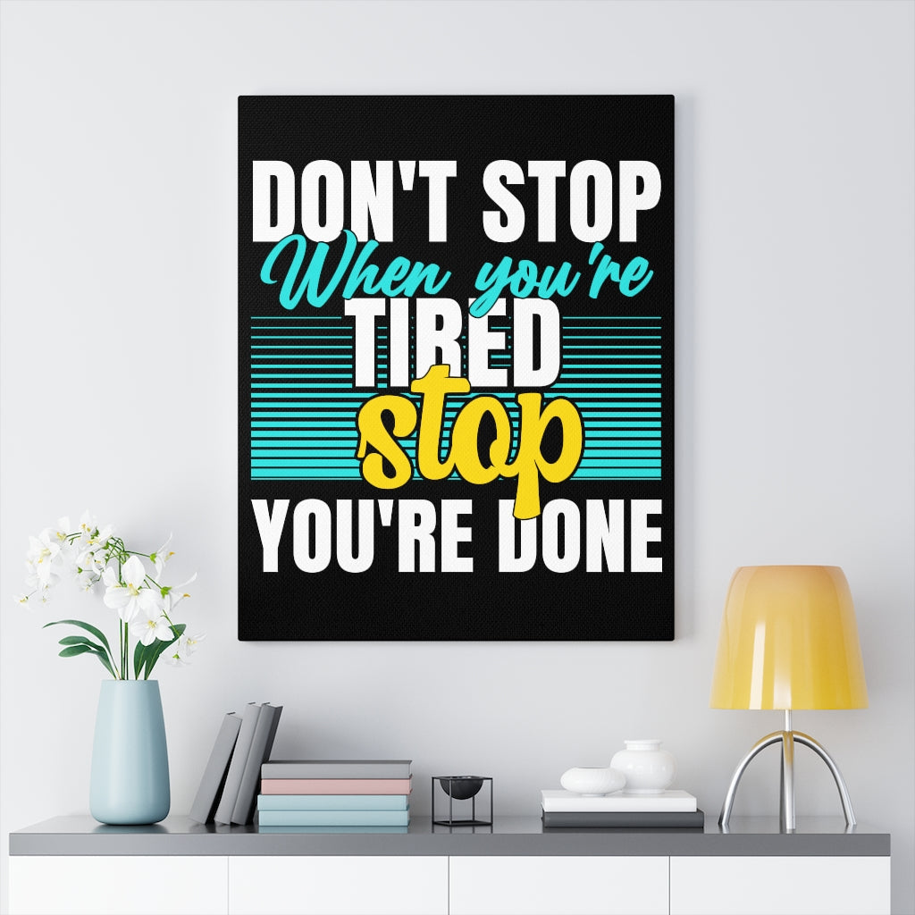 Scripture Walls Inspirational Wall Art Don't Stop When You're Tired Wall Art Motivation Wall Decor for Home Office Gym Inspiring Success Quote Print Ready to Hang Unframed-Express Your Love Gifts