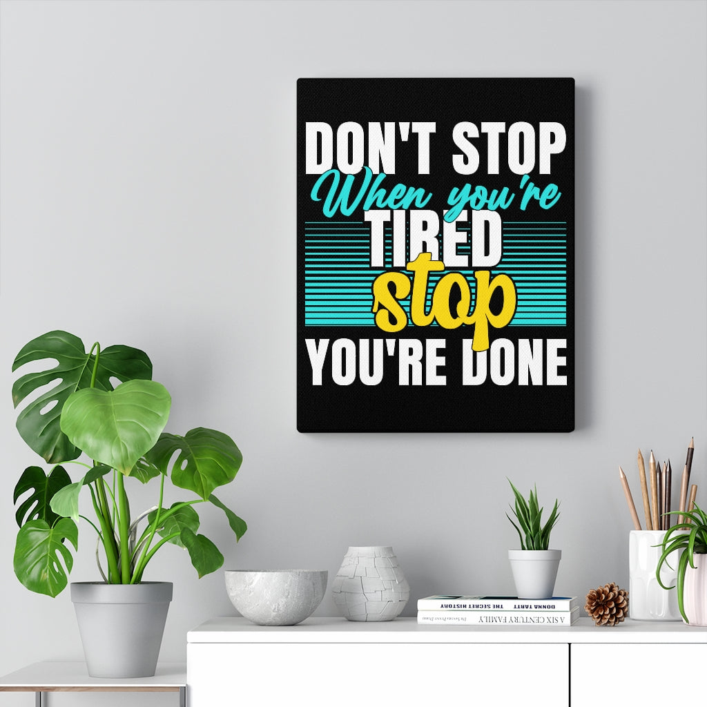 Scripture Walls Inspirational Wall Art Don't Stop When You're Tired Wall Art Motivation Wall Decor for Home Office Gym Inspiring Success Quote Print Ready to Hang Unframed-Express Your Love Gifts