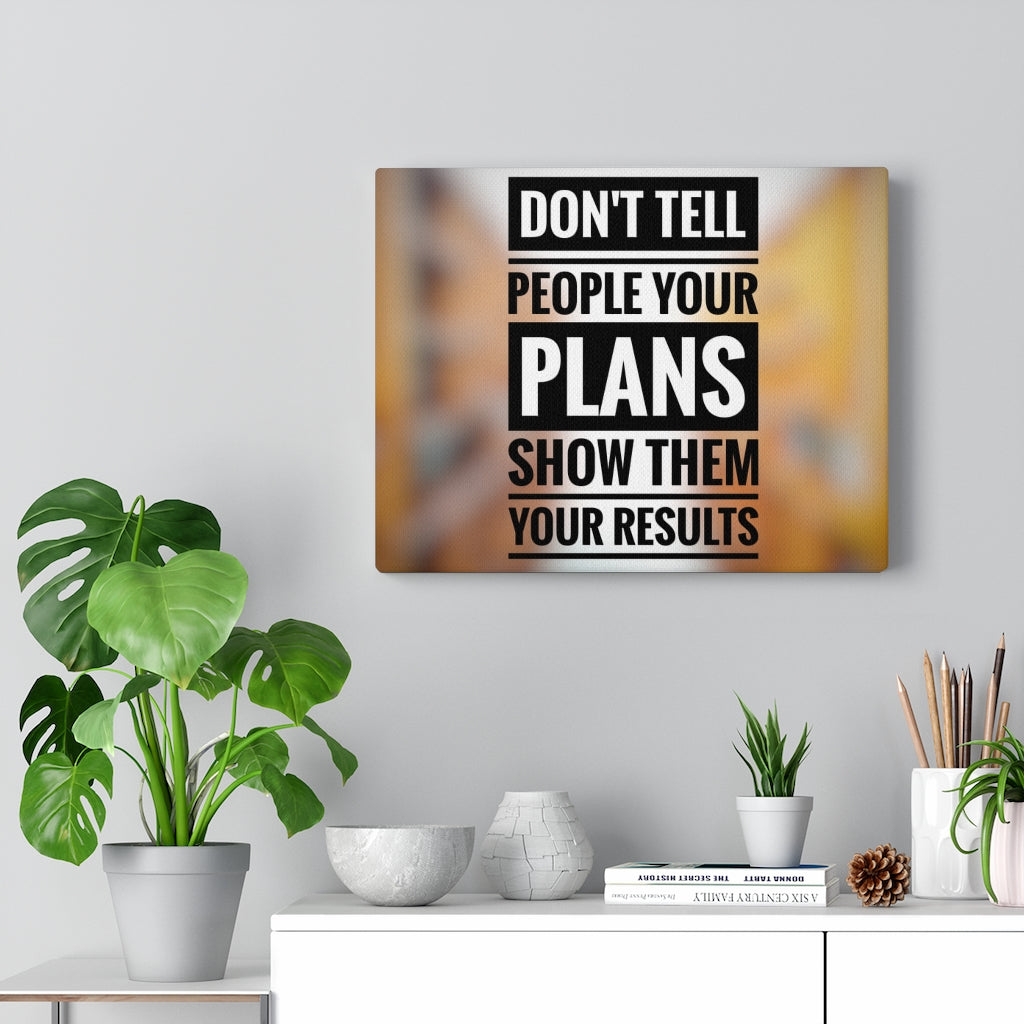 Scripture Walls Inspirational Wall Art Don't Tell People Your Plans Motivational Print Ready to Hang Artwork Unframed-Express Your Love Gifts