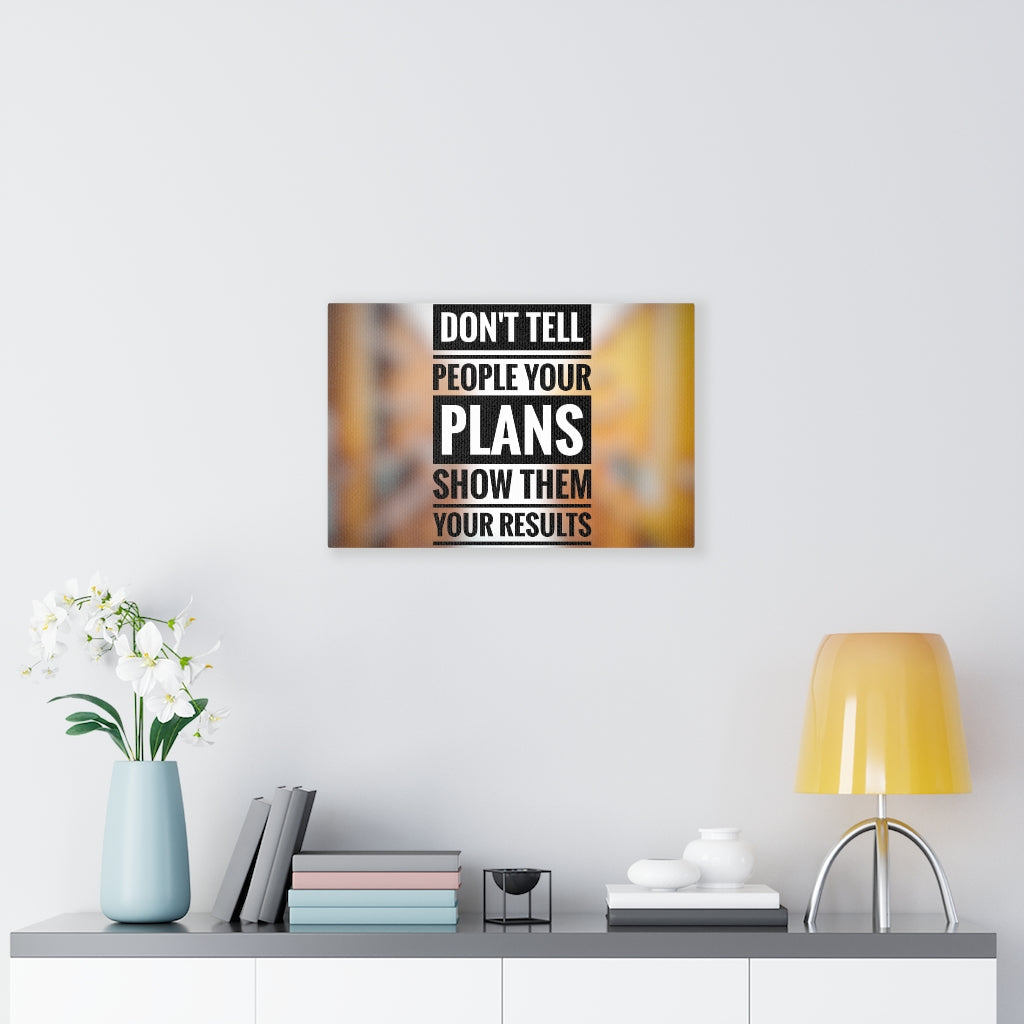 Scripture Walls Inspirational Wall Art Don't Tell People Your Plans Motivational Print Ready to Hang Artwork Unframed-Express Your Love Gifts
