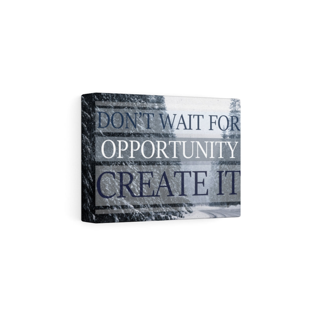 Scripture Walls Inspirational Wall Art Don't Wait For Opportunity Create It Wall Art Motivational Motto Inspiring Prints Artwork Decor Ready to Hang Unframed-Express Your Love Gifts
