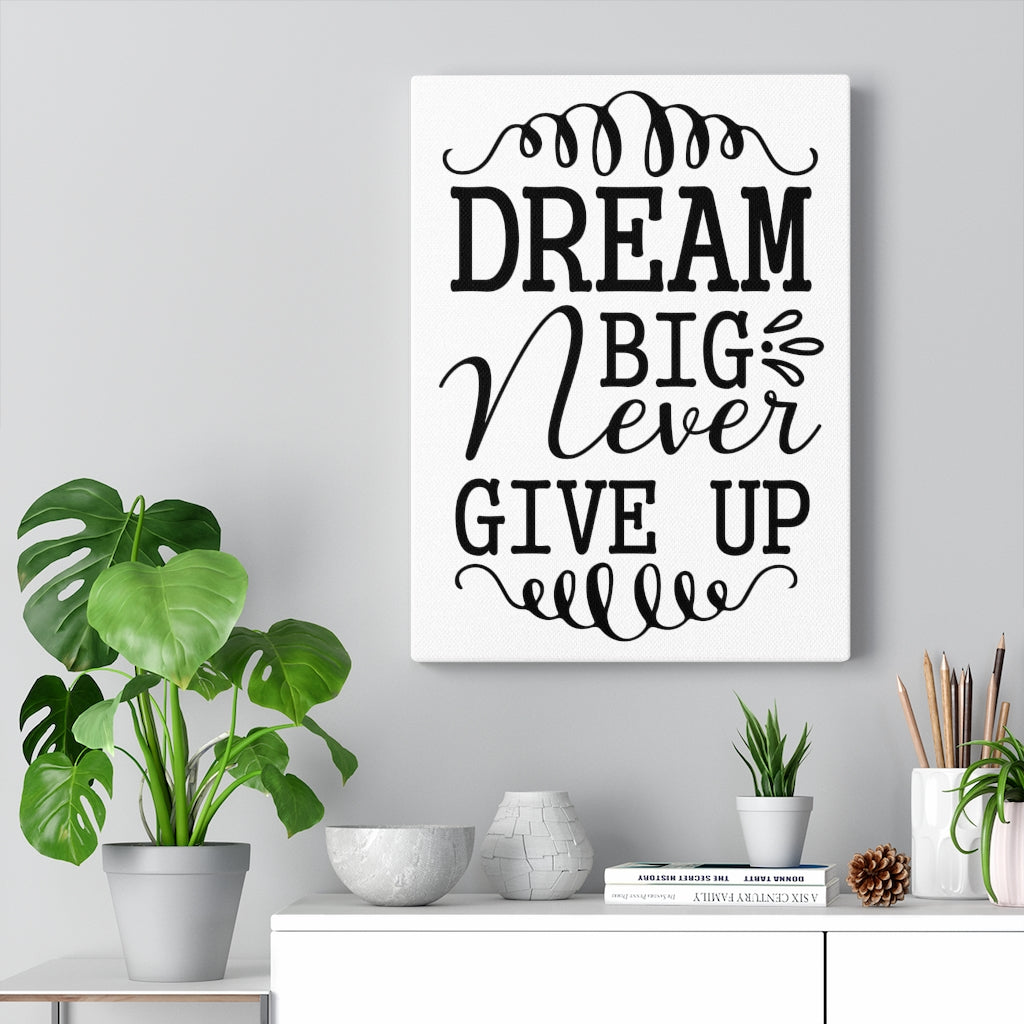 Scripture Walls Inspirational Wall Art Dream Big Never Give Up Wall Art Motivation Wall Decor for Home Office Gym Inspiring Success Quote Print Ready to Hang Unframed-Express Your Love Gifts