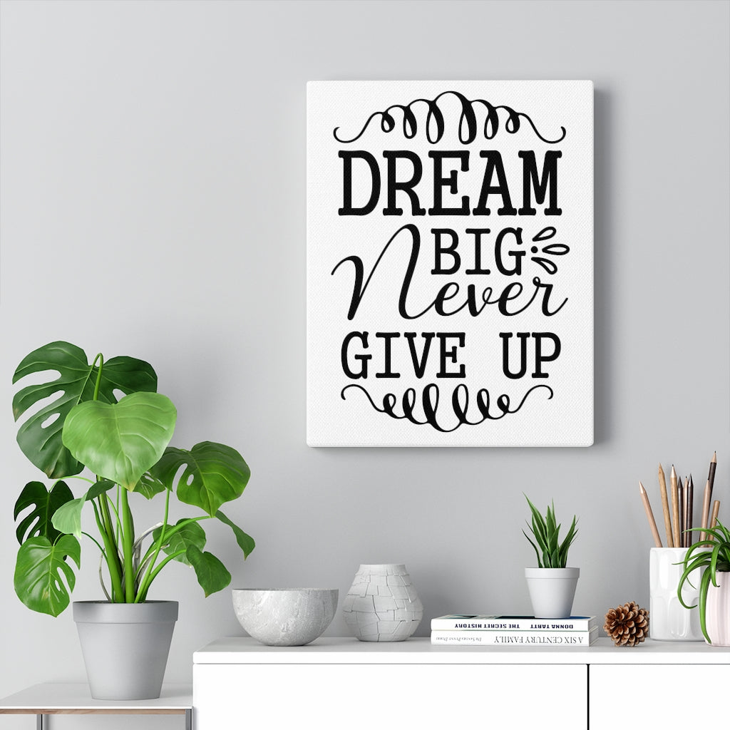 Scripture Walls Inspirational Wall Art Dream Big Never Give Up Wall Art Motivation Wall Decor for Home Office Gym Inspiring Success Quote Print Ready to Hang Unframed-Express Your Love Gifts