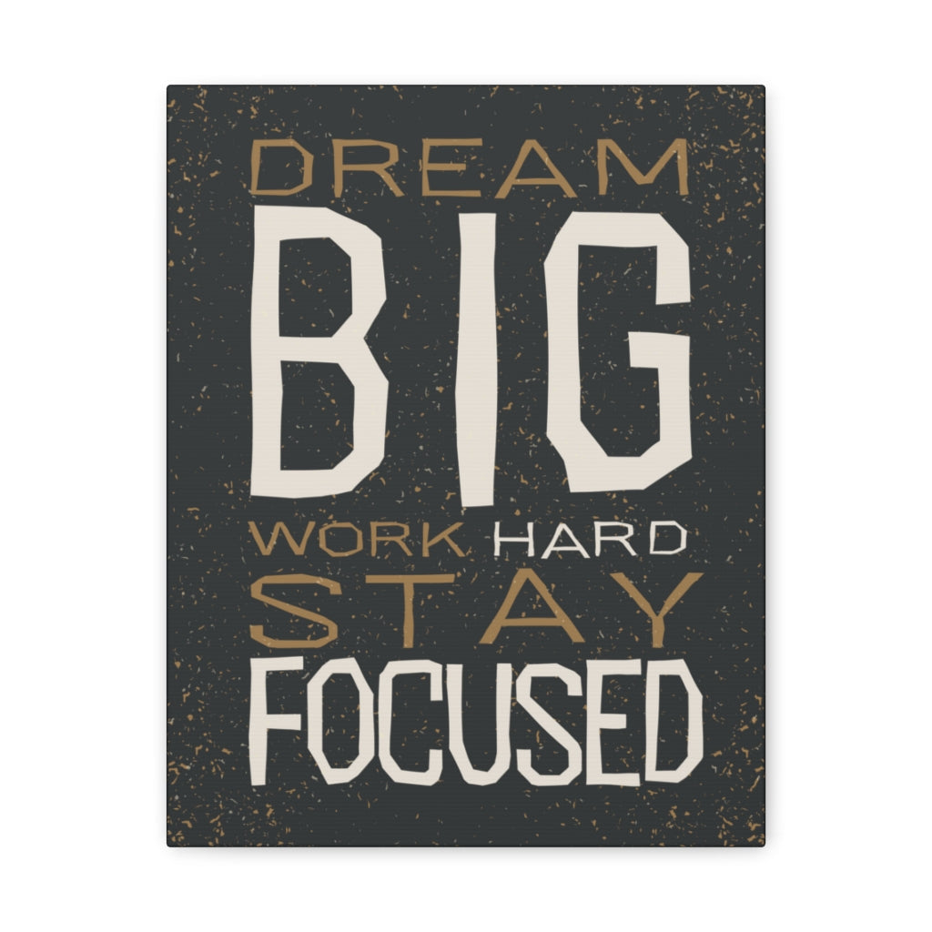 Scripture Walls Inspirational Wall Art Dream Big Stay Focused Motivation Wall Decor for Home Office Gym Inspiring Success Quote Print Ready to Hang Unframed-Express Your Love Gifts