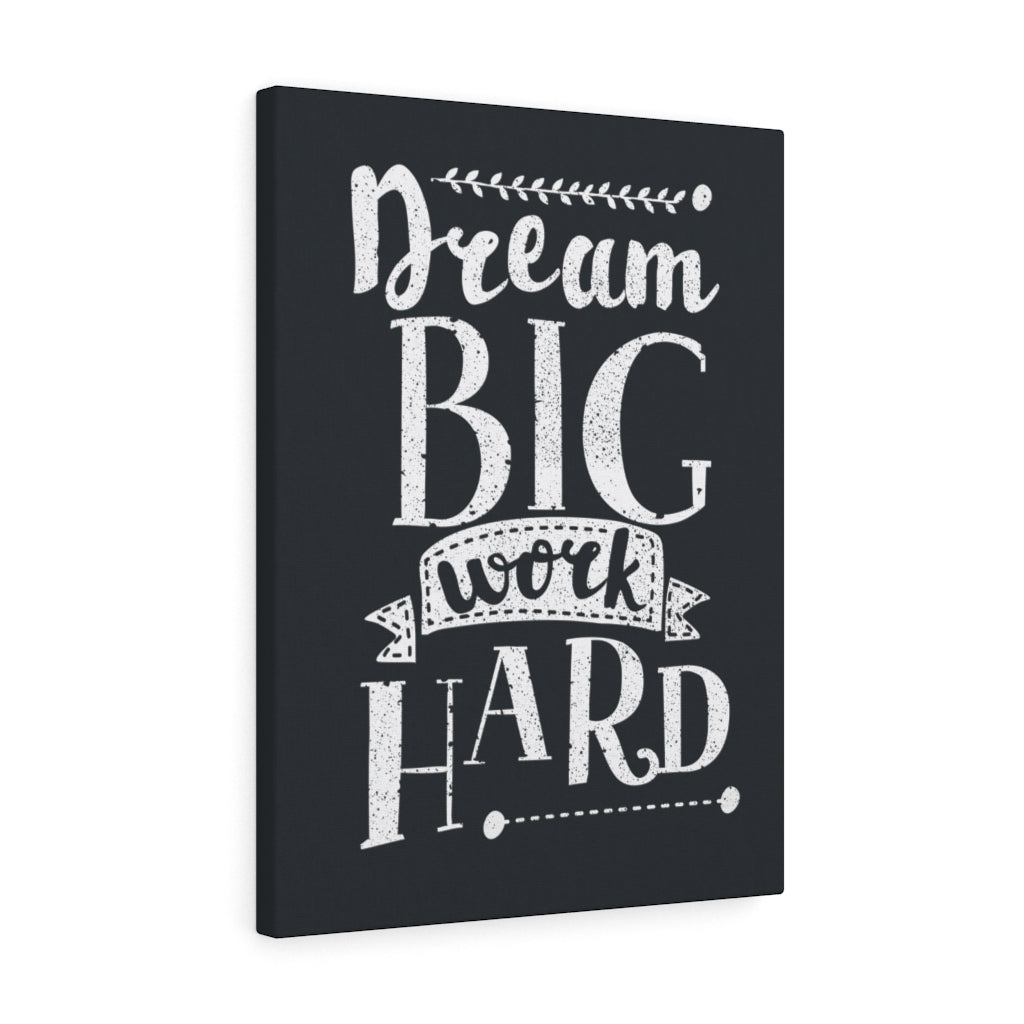 Scripture Walls Inspirational Wall Art Dream Big Work Hard Wall Art Motivational Motto Inspiring Prints Artwork Decor Ready to Hang Unframed-Express Your Love Gifts
