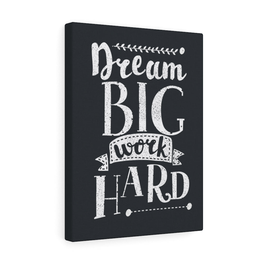 Scripture Walls Inspirational Wall Art Dream Big Work Hard Wall Art Motivational Motto Inspiring Prints Artwork Decor Ready to Hang Unframed-Express Your Love Gifts
