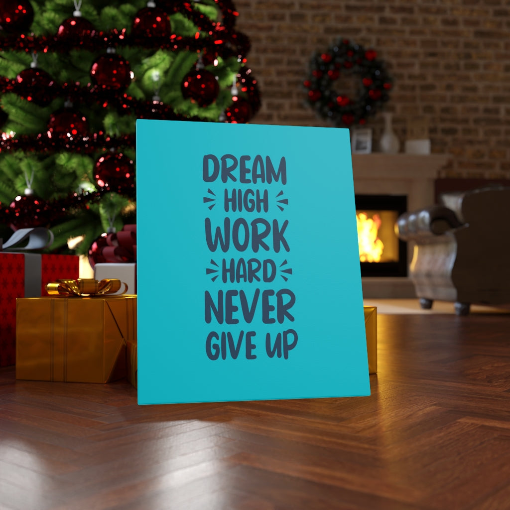 Scripture Walls Inspirational Wall Art Dream High Work Hard Never Give Up Wall Art Motivation Wall Decor for Home Office Gym Inspiring Success Quote Print Ready to Hang Unframed-Express Your Love Gifts