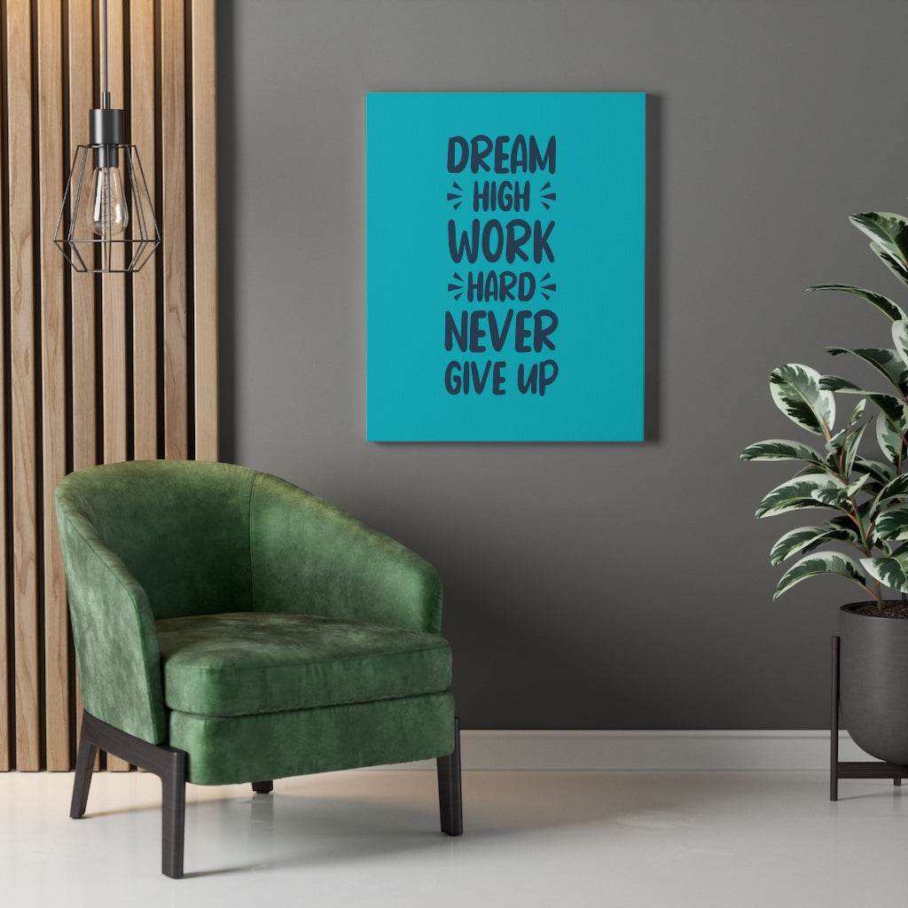 Scripture Walls Inspirational Wall Art Dream High Work Hard Never Give Up Wall Art Motivation Wall Decor for Home Office Gym Inspiring Success Quote Print Ready to Hang Unframed-Express Your Love Gifts