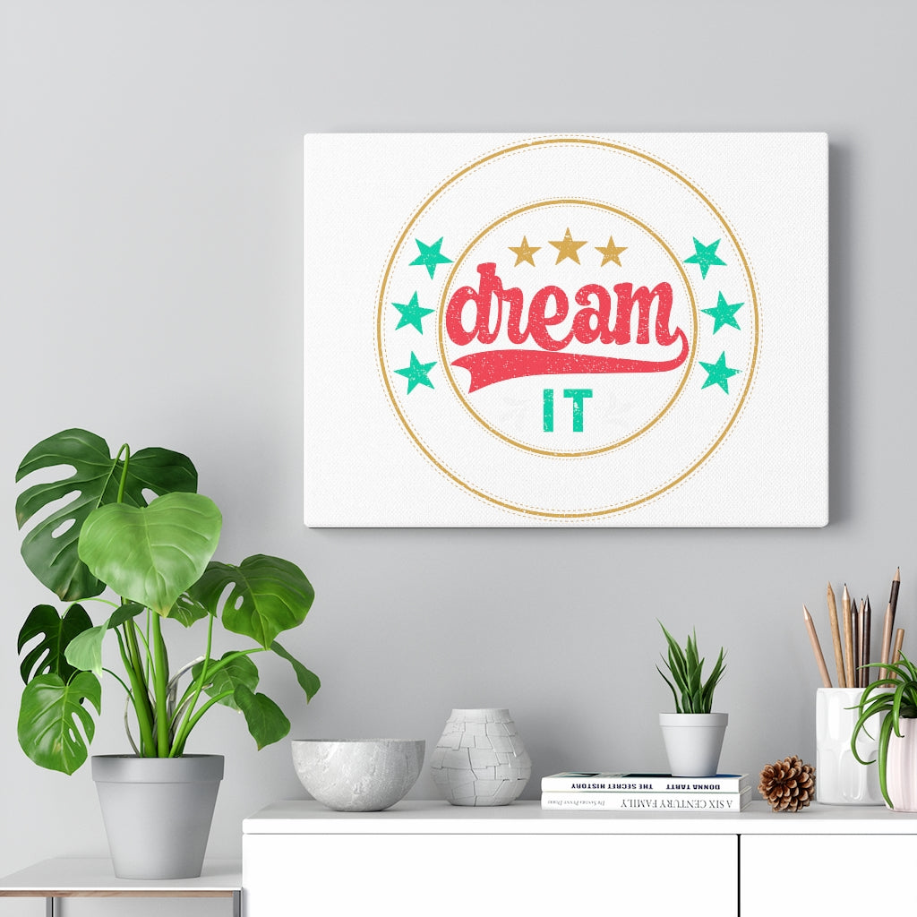 Scripture Walls Inspirational Wall Art Dream It Wall Art Motivation Wall Decor for Home Office Gym Inspiring Success Quote Print Ready to Hang Unframed-Express Your Love Gifts