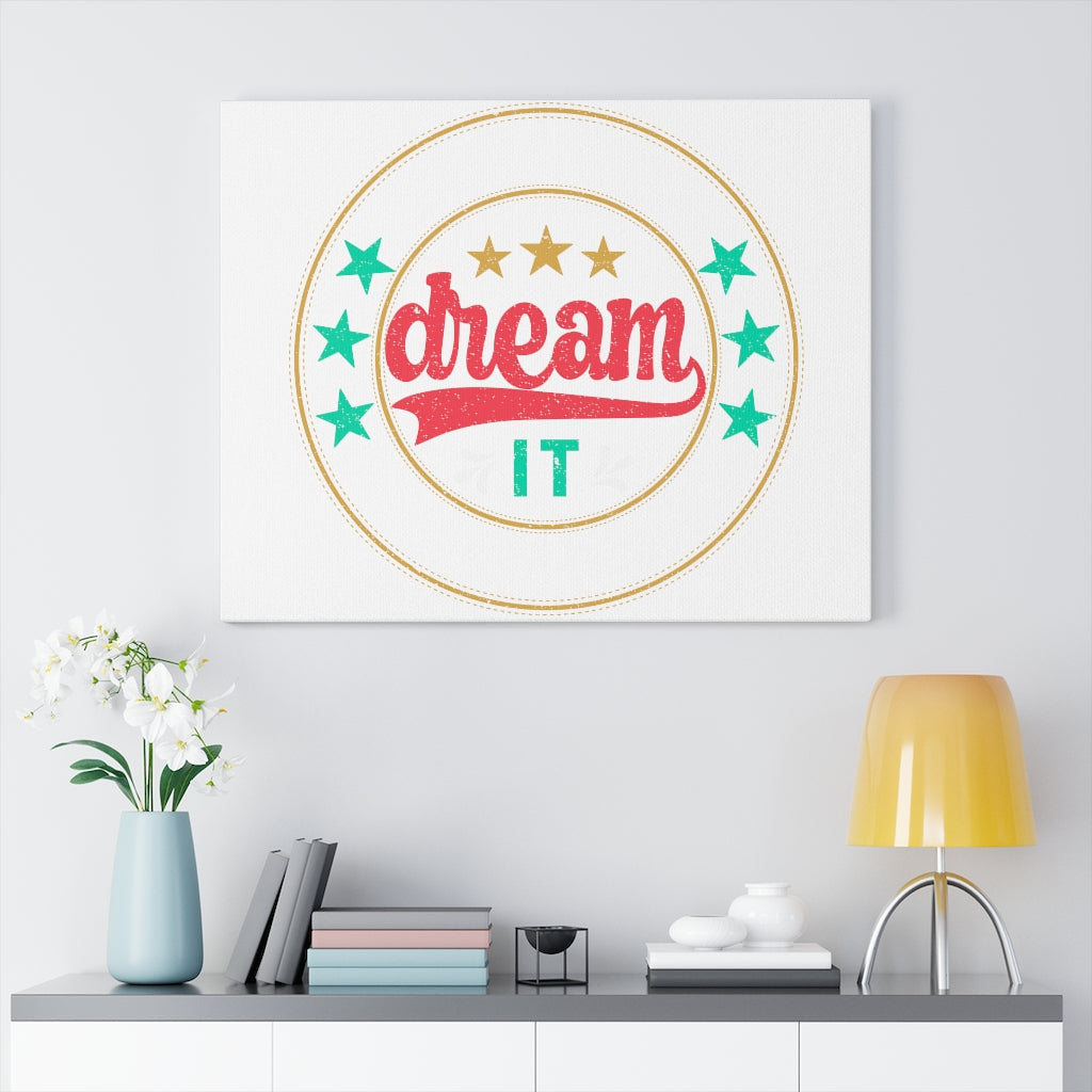 Scripture Walls Inspirational Wall Art Dream It Wall Art Motivation Wall Decor for Home Office Gym Inspiring Success Quote Print Ready to Hang Unframed-Express Your Love Gifts