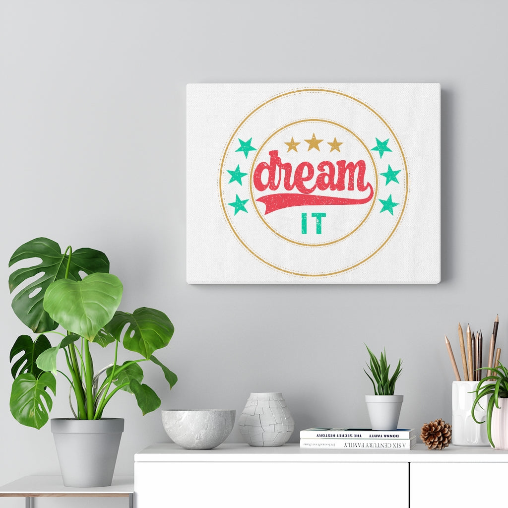 Scripture Walls Inspirational Wall Art Dream It Wall Art Motivation Wall Decor for Home Office Gym Inspiring Success Quote Print Ready to Hang Unframed-Express Your Love Gifts