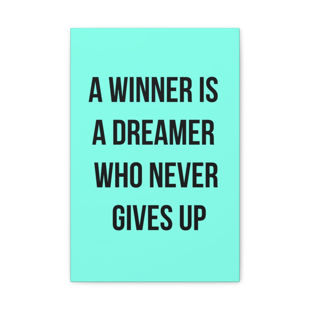 Scripture Walls Inspirational Wall Art Dreamer Never Gives Up Motivation Wall Decor for Home Office Gym Inspiring Success Quote Print Ready to Hang Unframed-Express Your Love Gifts