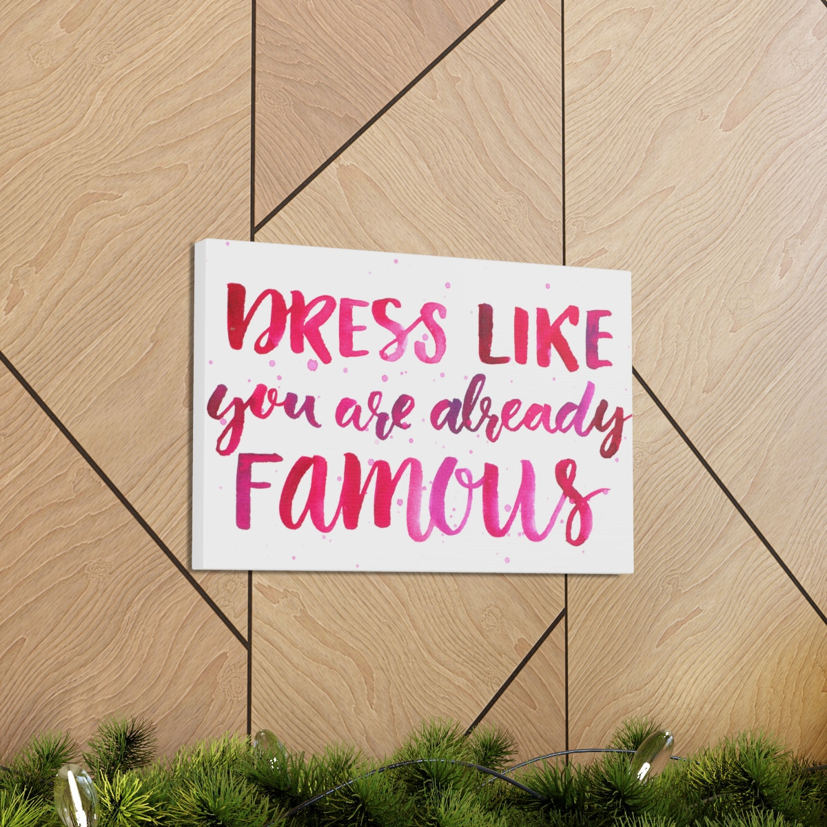 Scripture Walls Inspirational Wall Art Dress Like Famous Motivation Wall Decor for Home Office Gym Inspiring Success Quote Print Ready to Hang Unframed-Express Your Love Gifts