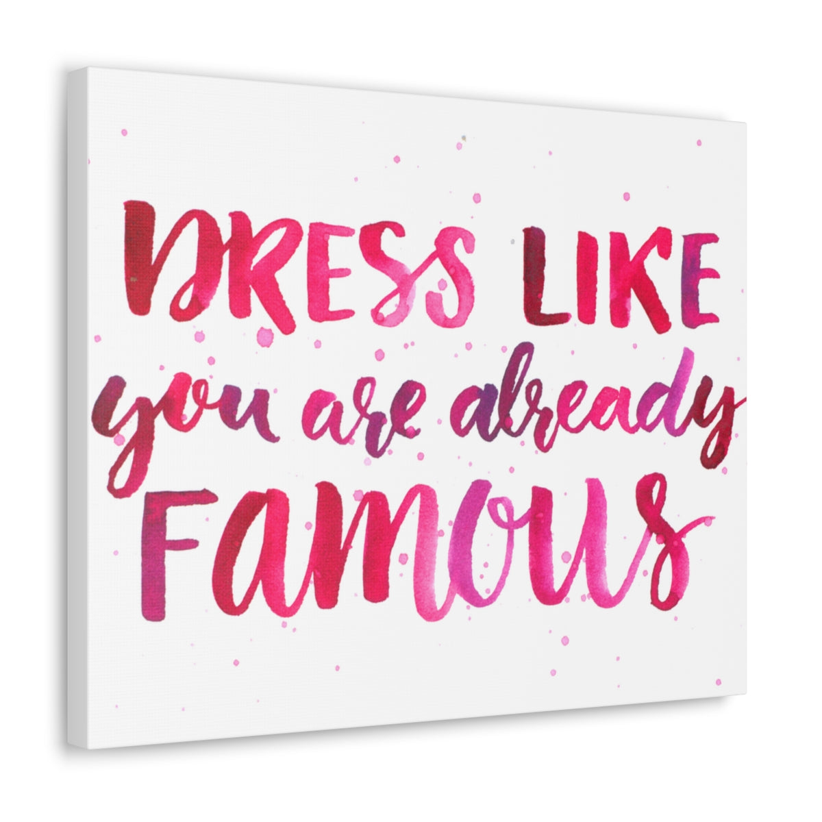 Scripture Walls Inspirational Wall Art Dress Like Famous Motivation Wall Decor for Home Office Gym Inspiring Success Quote Print Ready to Hang Unframed-Express Your Love Gifts