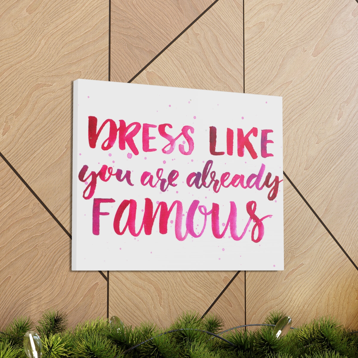 Scripture Walls Inspirational Wall Art Dress Like Famous Motivation Wall Decor for Home Office Gym Inspiring Success Quote Print Ready to Hang Unframed-Express Your Love Gifts
