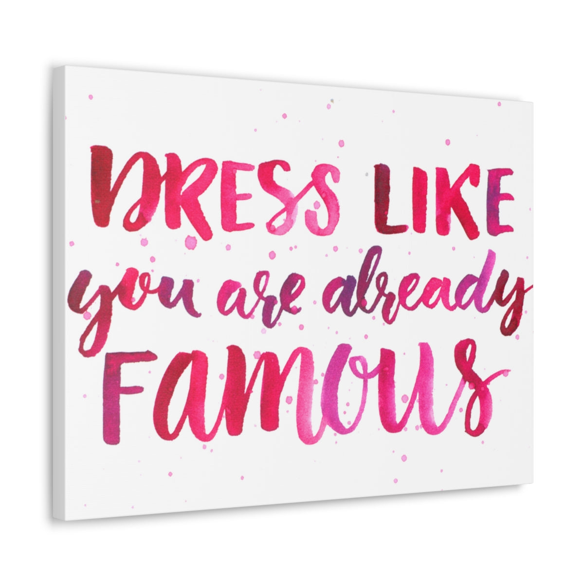 Scripture Walls Inspirational Wall Art Dress Like Famous Motivation Wall Decor for Home Office Gym Inspiring Success Quote Print Ready to Hang Unframed-Express Your Love Gifts
