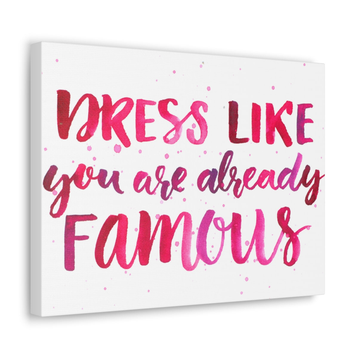 Scripture Walls Inspirational Wall Art Dress Like Famous Motivation Wall Decor for Home Office Gym Inspiring Success Quote Print Ready to Hang Unframed-Express Your Love Gifts