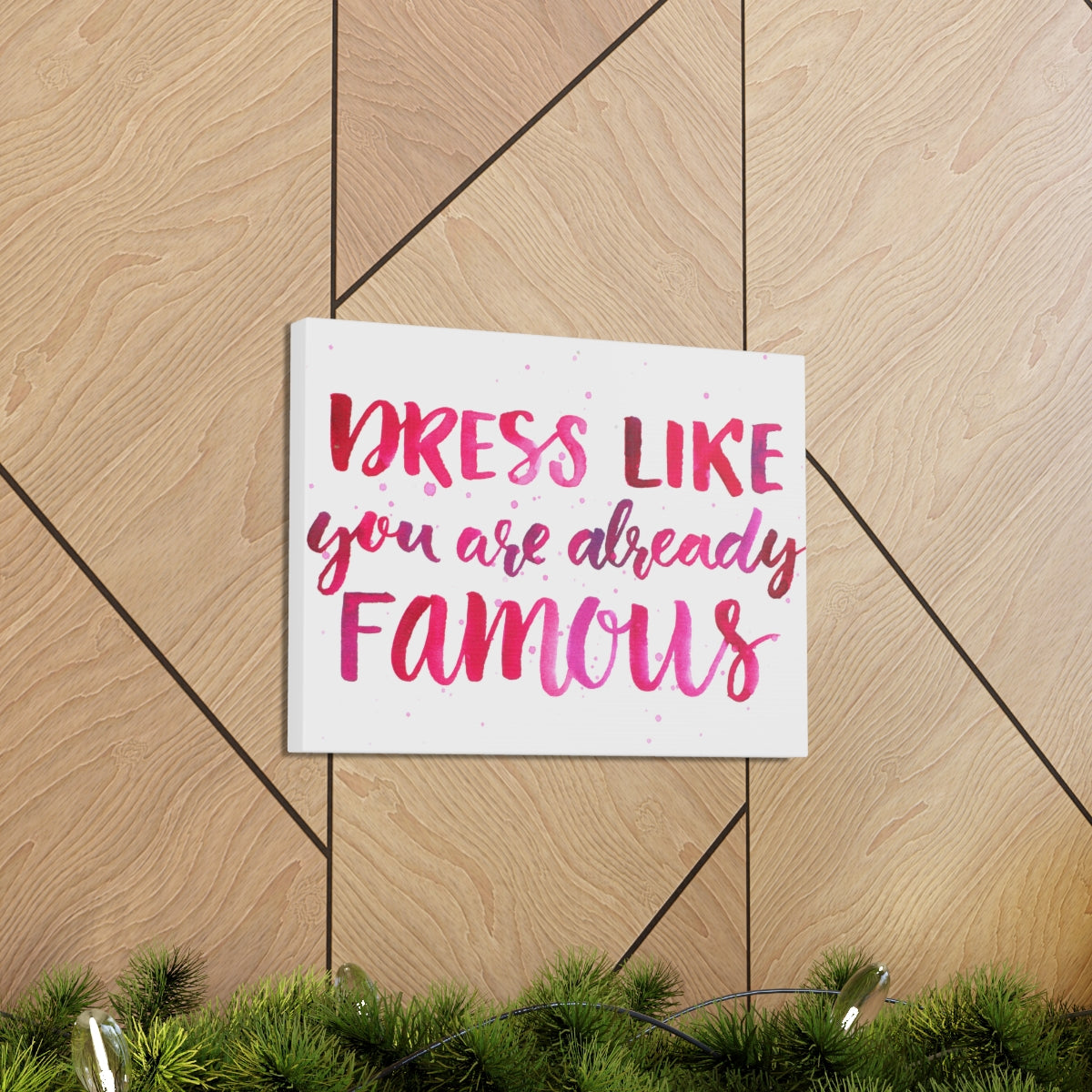 Scripture Walls Inspirational Wall Art Dress Like Famous Motivation Wall Decor for Home Office Gym Inspiring Success Quote Print Ready to Hang Unframed-Express Your Love Gifts