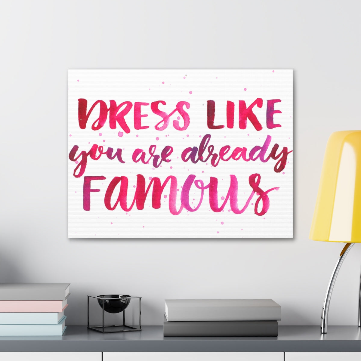 Scripture Walls Inspirational Wall Art Dress Like Famous Motivation Wall Decor for Home Office Gym Inspiring Success Quote Print Ready to Hang Unframed-Express Your Love Gifts