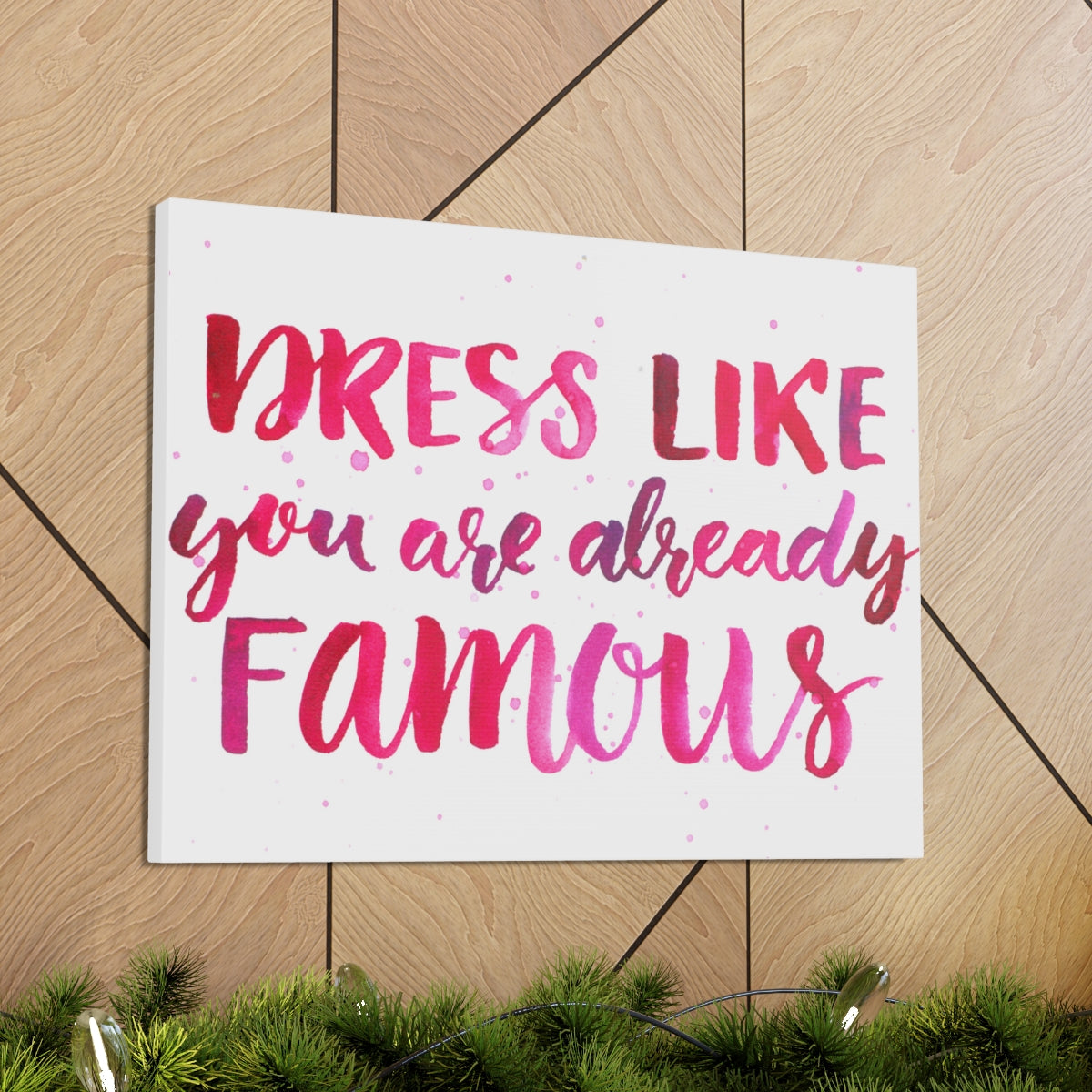 Scripture Walls Inspirational Wall Art Dress Like Famous Motivation Wall Decor for Home Office Gym Inspiring Success Quote Print Ready to Hang Unframed-Express Your Love Gifts