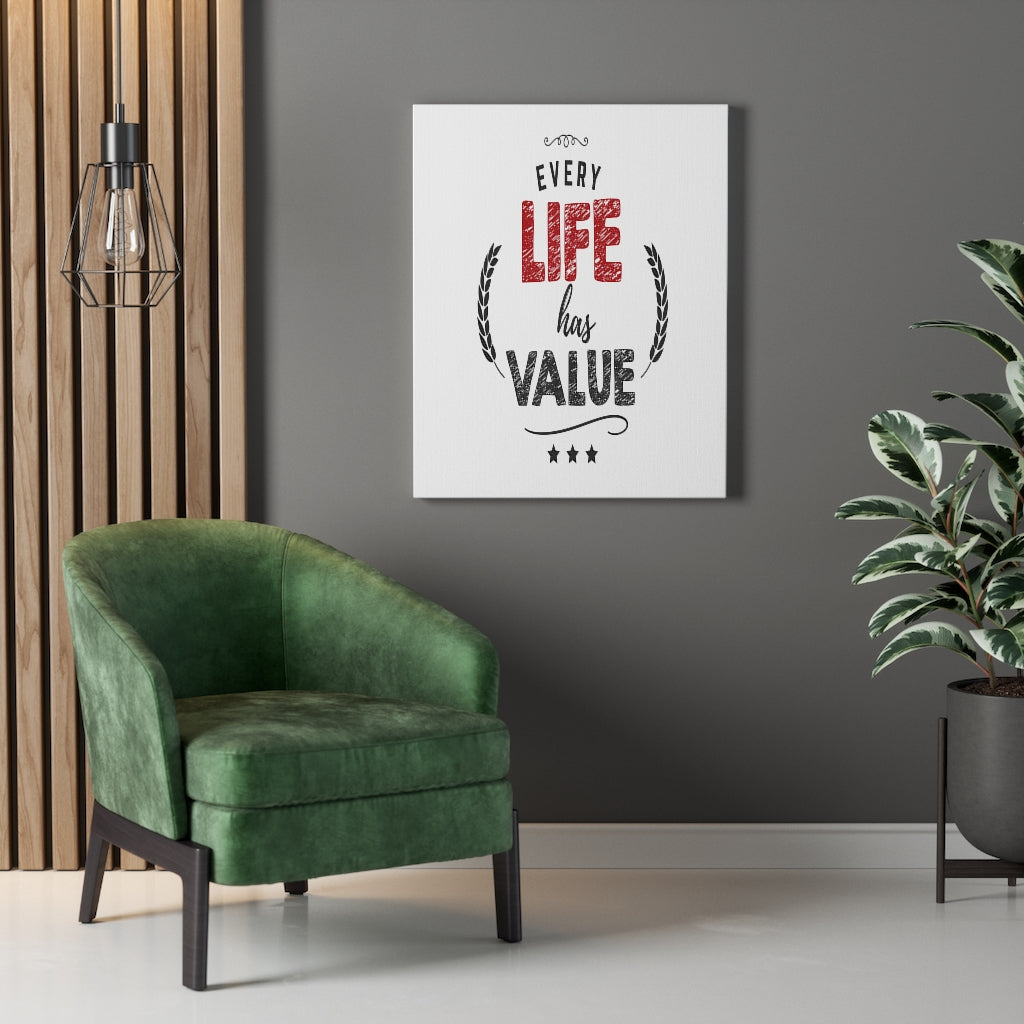 Scripture Walls Inspirational Wall Art Every Life Has Value Wall Art Motivation Wall Decor for Home Office Gym Inspiring Success Quote Print Ready to Hang Unframed-Express Your Love Gifts