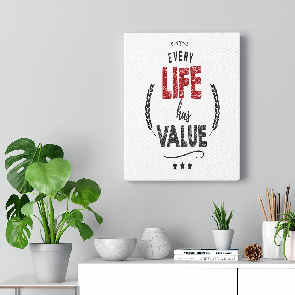 Scripture Walls Inspirational Wall Art Every Life Has Value Wall Art Motivation Wall Decor for Home Office Gym Inspiring Success Quote Print Ready to Hang Unframed-Express Your Love Gifts
