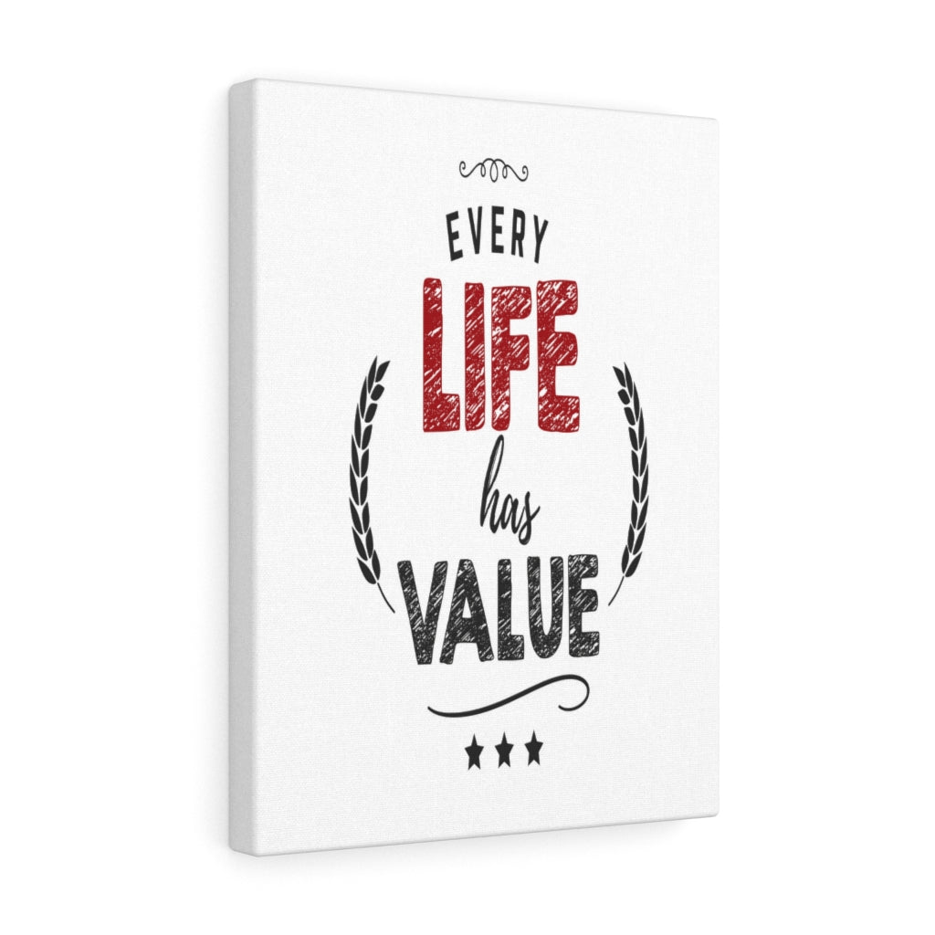 Scripture Walls Inspirational Wall Art Every Life Has Value Wall Art Motivation Wall Decor for Home Office Gym Inspiring Success Quote Print Ready to Hang Unframed-Express Your Love Gifts