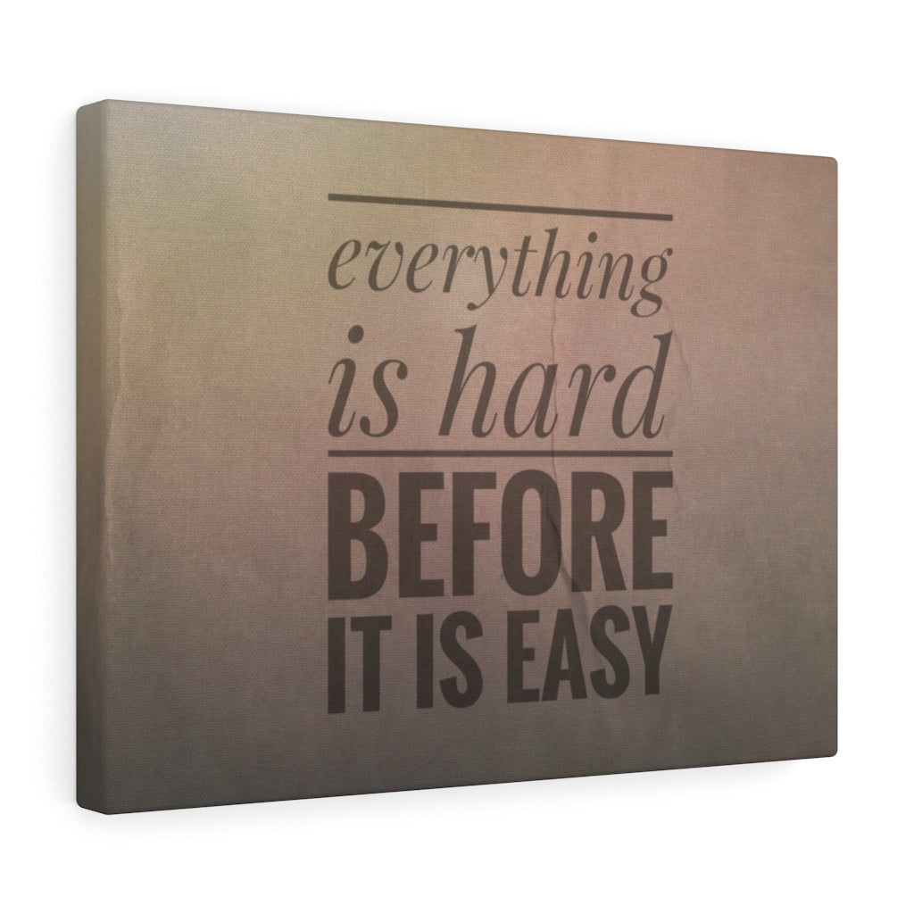 Scripture Walls Inspirational Wall Art Everything Is Hard Before It Is Easy Motivational Print Ready to Hang Artwork Unframed-Express Your Love Gifts