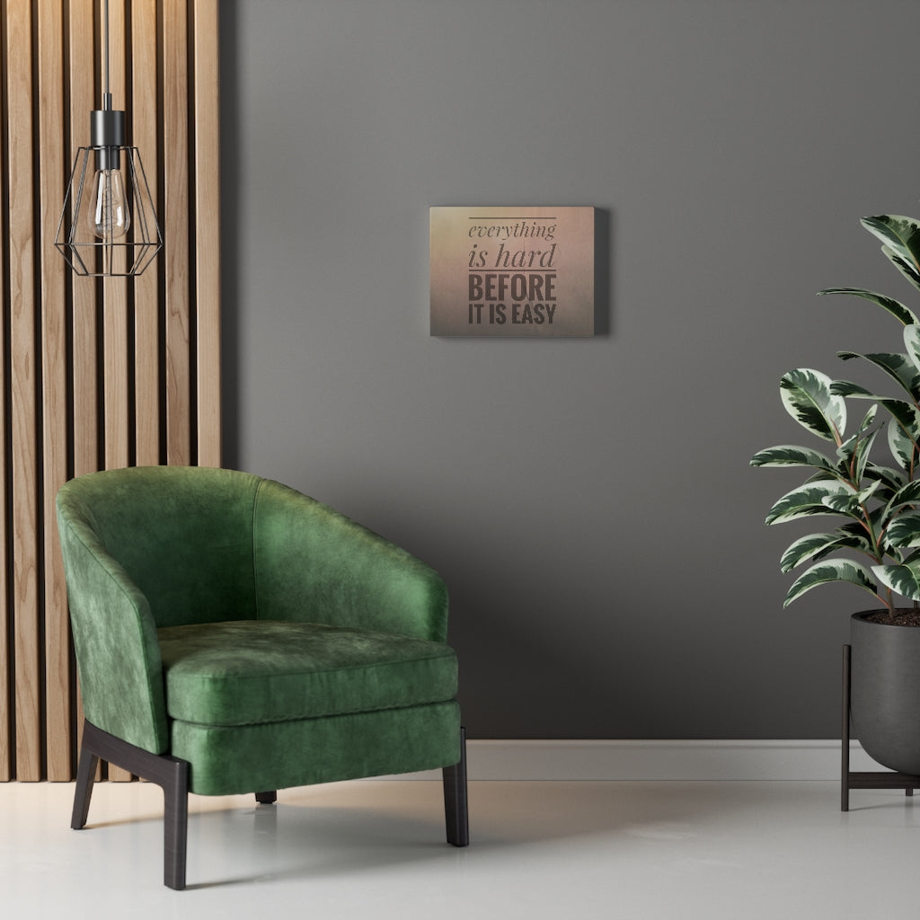 Scripture Walls Inspirational Wall Art Everything Is Hard Before It Is Easy Motivational Print Ready to Hang Artwork Unframed-Express Your Love Gifts