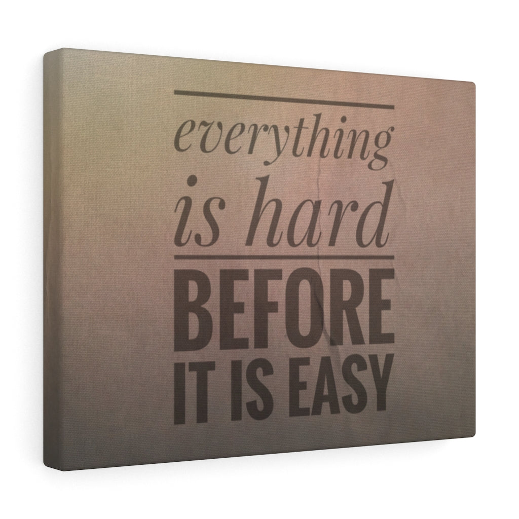 Scripture Walls Inspirational Wall Art Everything Is Hard Before It Is Easy Motivational Print Ready to Hang Artwork Unframed-Express Your Love Gifts