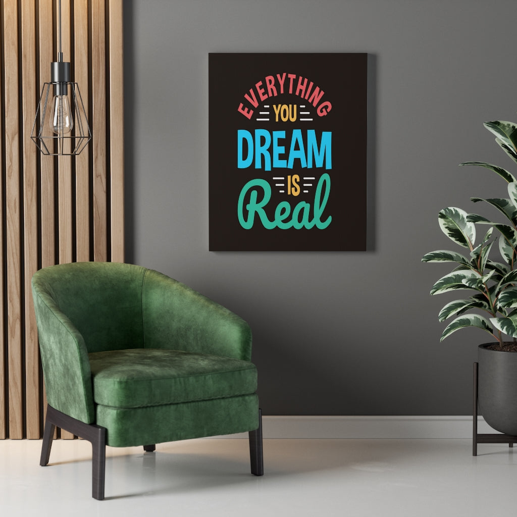 Scripture Walls Inspirational Wall Art Everything You Dream Is Real Wall Art Motivation Wall Decor for Home Office Gym Inspiring Success Quote Print Ready to Hang Unframed-Express Your Love Gifts