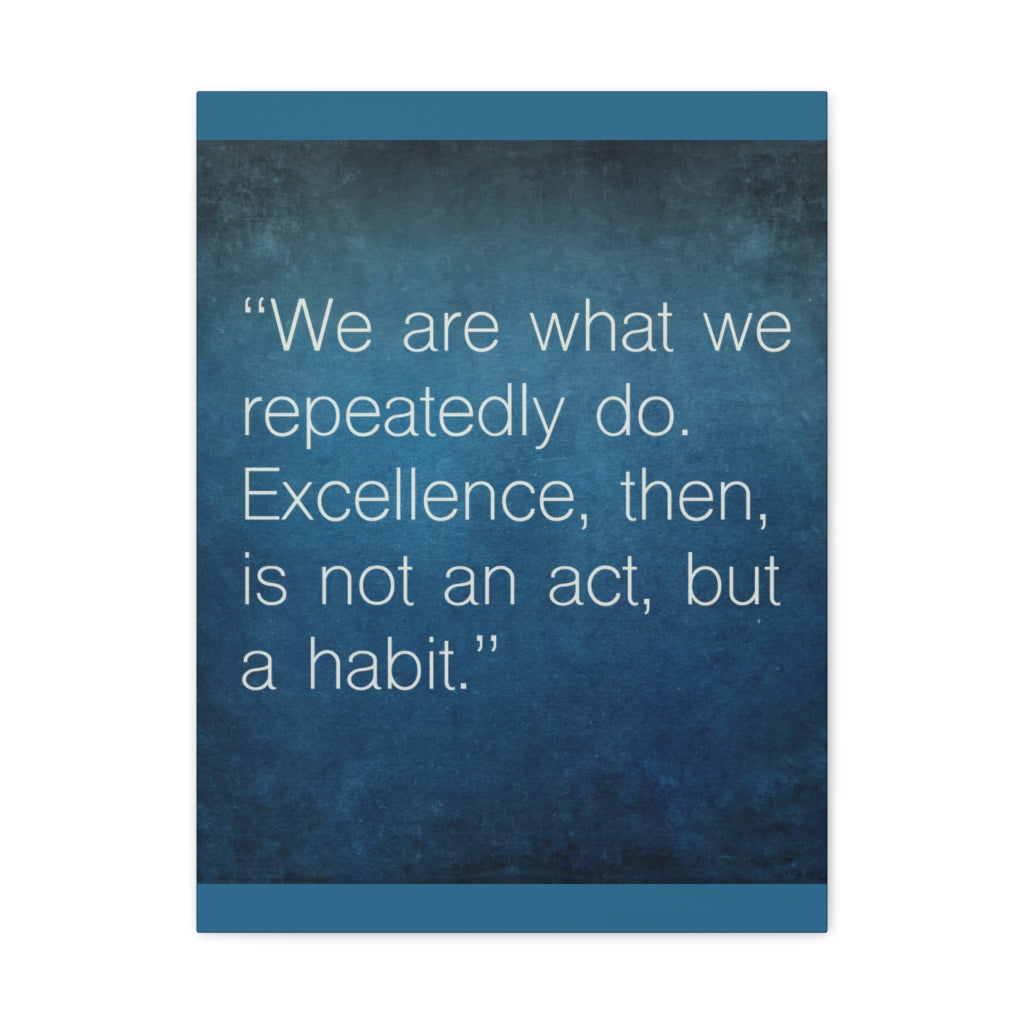 Scripture Walls Inspirational Wall Art Excellence Is A Habit Motivation Wall Decor for Home Office Gym Inspiring Success Quote Print Ready to Hang Unframed-Express Your Love Gifts