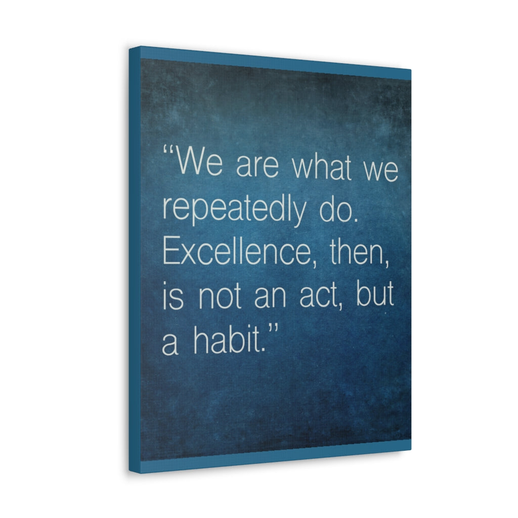 Scripture Walls Inspirational Wall Art Excellence Is A Habit Motivation Wall Decor for Home Office Gym Inspiring Success Quote Print Ready to Hang Unframed-Express Your Love Gifts