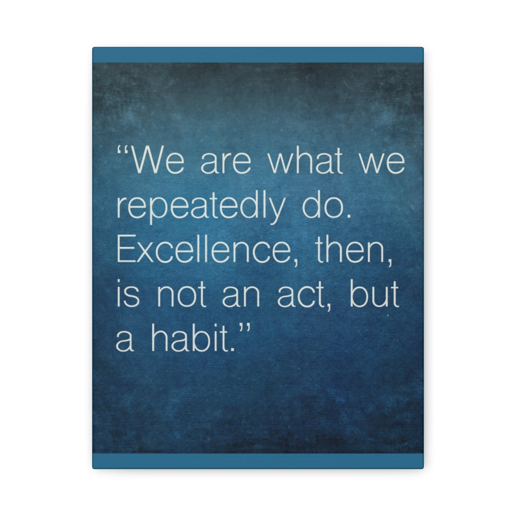 Scripture Walls Inspirational Wall Art Excellence Is A Habit Motivation Wall Decor for Home Office Gym Inspiring Success Quote Print Ready to Hang Unframed-Express Your Love Gifts