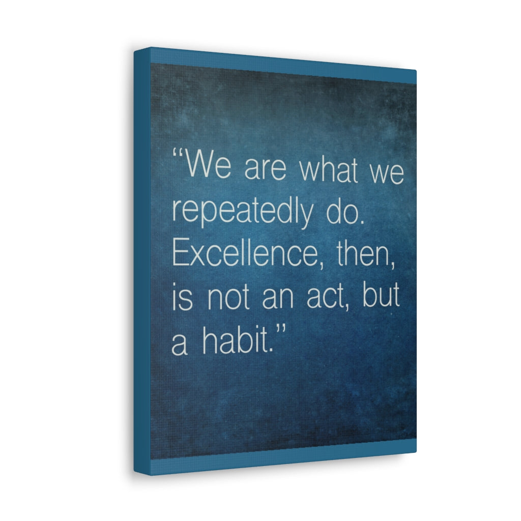 Scripture Walls Inspirational Wall Art Excellence Is A Habit Motivation Wall Decor for Home Office Gym Inspiring Success Quote Print Ready to Hang Unframed-Express Your Love Gifts