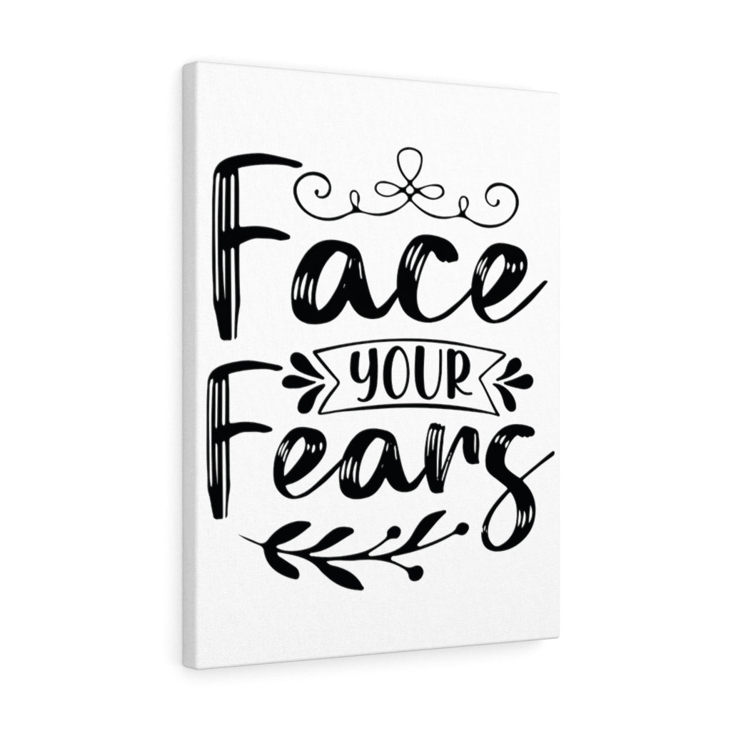 Scripture Walls Inspirational Wall Art Face Your Fears Cursive Wall Art Motivation Wall Decor for Home Office Gym Inspiring Success Quote Print Ready to Hang Unframed-Express Your Love Gifts